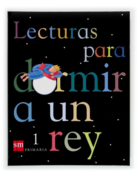 LECTPARA DORMIR A REY1º PRIMARIA